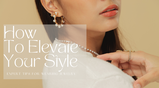 Elevate Your Style: Expert Tips for Wearing Jewelry